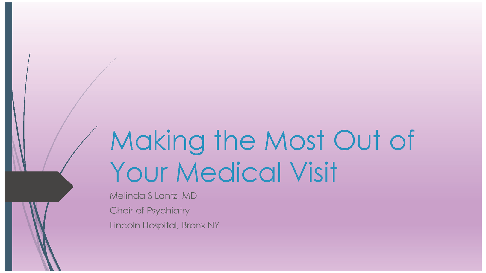 Making the Most Out of Your Medical Visit